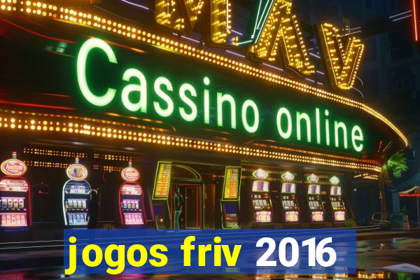 jogos friv 2016